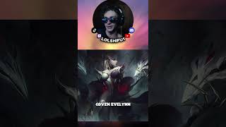 Evelynn Skin Tier List