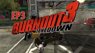 Burnout :3 Takedown (2004) EP3 || Gameplay & Walkthrough 1080p-60fps (PC)