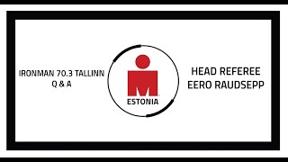 IRONMAN TALLINN 70.3 Q&A 2021 - English