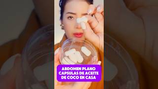 Abdomen plano con cápsulas de aceite de coco 🔥 #pierdepeso #adelgazar #tips #viralvideo