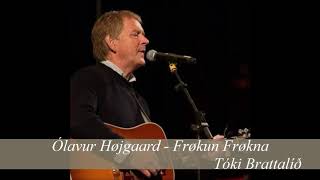 Ólavur Højgaard - Frøkun Frøkna