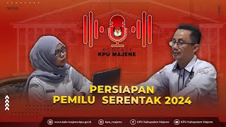 Podcast KPU Majene EPS. 1 ( Perdana) - Persiapan Pemilu Serentak 2024