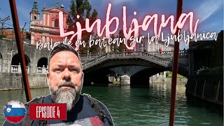 #65 - Europe : Balade en bateau à LJUBLJANA