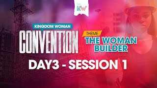 Kingdom Woman Convention | The Woman Builder | Day 3 | Session 1 | Apostle Dennis Wambugu