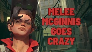 Melee Mcginnis goes CRAZY