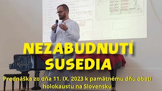 Nezabudnutí susedia - Holokaust na Slovensku