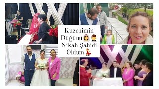 Kuzenim Evleniyor | Nikah Şahidi Oldum | Kına Düğün Birarada | Çok Ağladım | Günlük Vlog