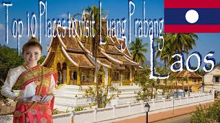 Top 10 Places to visit Luang Prabang, Laos 🇱🇦  | 10 ສະຖານທີ່ທ່ອງທ່ຽວ ຫລວງພະບາງ, | Subscribe Please