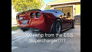 1000+Whp from ESS Supercharger??!!  C6 Grandsport evolution