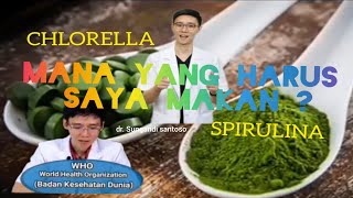 Spirulina vs Chlorella - Dr. Sung