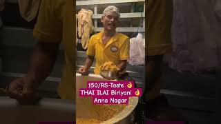 Thai ILai Biriyani 💕👌Anna Nagar Chennai - 150 rs 👌 #viral #food #trending