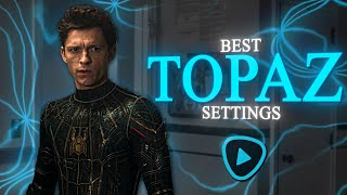 Best Topaz Settings I Beginner Guide