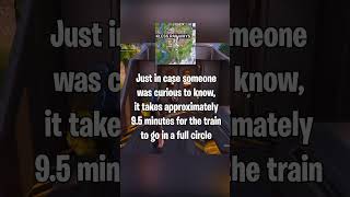 It takes 9.5 minutes to take the train around the entire map in Fortnite #fortnite