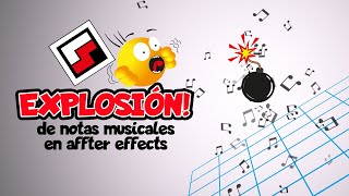 😲😲😲EXPLOSIÓN😲😲de notas musicales en after effect