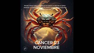 🎀 CANCER 23 DE NOVIEMBRE #horoscopo #leydesignos #signoszodicales #viralvideo