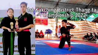 1st Kakching district Thang-Ta championship 2022 || #Thang_Haiba_Event || winner#Panan_meitei 💐🥇