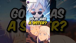 Gojo Has A Sister? | #jujutsukaisen #gojo #sukuna #yuji #gojosister #jjk #shorts