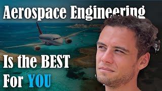 Aerospace Engineering is the BEST Career Path: HERE IS WHY!