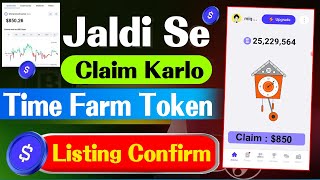 Time Farm Airdrop Listing Date - Time Farm Airdrop Withdrawal - Time Farm Wallet Connect - Time Farm