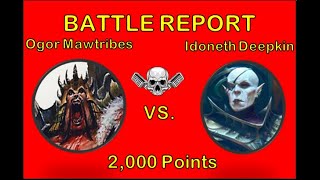 Ogor Mawtribes  verses  Idoneth Deepkin: Age of Sigmar Battle Report. Ep. 03