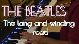 The Long And Winding Road (The Beatles ) Piano Cover By Jaume Mestres