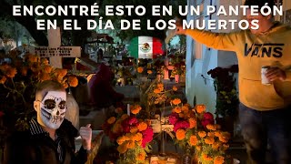 ¿CÓMO SE CELEBRAN EL DÍA DE LOS MUERTOS EN UN PANTEÓN EN OAXACA? 🇲🇽 PT. 2