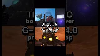 G-toilet 4.0 vs Titan trio (base) #skibiditoilet #titans #edit #viral