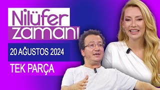 Nilüfer Zamanı 20 Ağustos 2024 - Prof. Dr. Oytun Erbaş