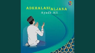 Adkhalani Aljana (Preview)