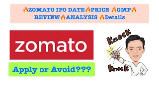 Zomato IPO Date, Price, GMP, Review, Analysis & Details | zomato ipo apply or not | latest ipo