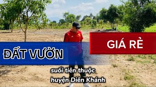 Bán đất vườn Suối Tiên - Diên Khánh . Giá rẻ