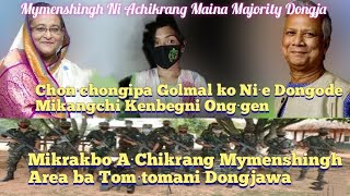 Mymenshingh Area Ni Achikrang Tom·tomani Dongjawa. A·Chikrang Majority Ongbo Ian Somoi Sokaha.