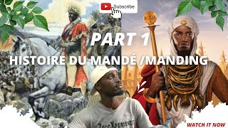 PART1 - Histoire du Mande/ Manding Taariko Par Dialy Mady Kouyate  (Mandinka Version)