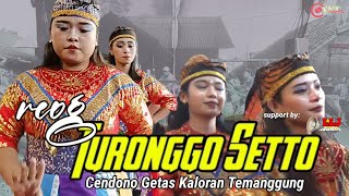 REOG...TURONGGO SETTO||MERTI DUSUN||CENDONO GETAS KALORAN TEMANGGUNG