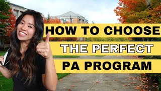 How to Choose the Perfect PA Program