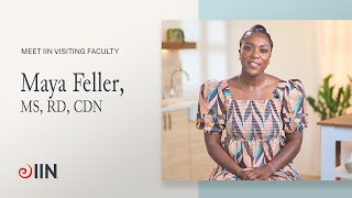 Maya Feller, MS, RD, CDN | Meet IIN Visiting Faculty