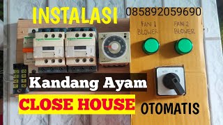 Instalasi fan blower kandang ayam otomatis Timer | Close house