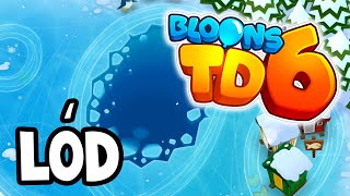 Bloons TD6 - LÓD