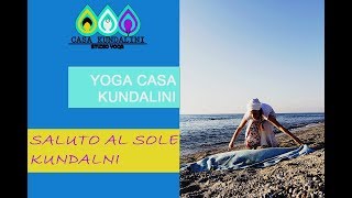 Saluto al sole - Yoga Casa Kundalini - Guru Kirat Kaur -  Pratica