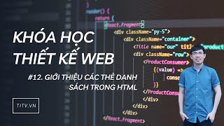 Thiết kế web 12 - Giới thiệu các thẻ danh sách trong HTML