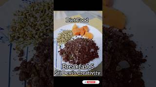 Diet Food For Weight Loss Recipe | Healthy Breakfast | Sri Devi's Creativity ❤️