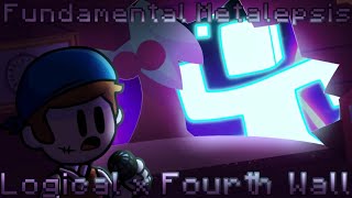 [FNF mashup] Fundamental Metalepsis |fourth wall  x logical