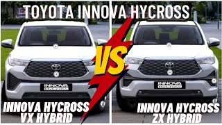 Defence Between Innova Hycross VX and ZX