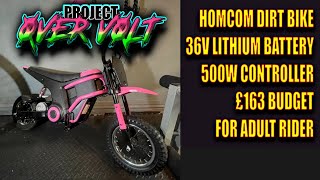 project OVER VOLT / Homcom 24V Lead Acid 300W Electric Dirt Bike / 36V Lithium 500W 76KG Adult Rider