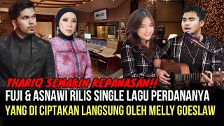 TRENDING- Inilah Single Perdana Fuji & Asnawi, Yang Di Ciptakan Langsung Oleh Melly Goeslaw