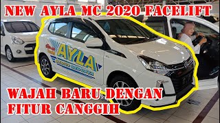 FITUR CANGGIH DAN WAJAH BARU NEW AYLA MC FACELIFT 2020