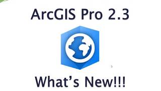 What is new ArcGIS 2.3?