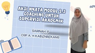 AKSI NYATA MODUL 2.3 COACHING UNTUK SUPERVISI AKADEMIK