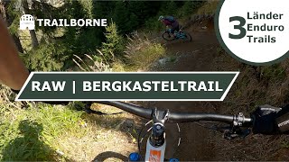 3 Länder Enduro Trails | Bergkasteltrail 2020 | RAW