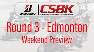 Round 3 Edmonton - Weekend Preview